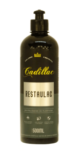 Restaulac Cadillac 500ml: melhor acabamento premium: Revitalizador de plástico automotivo